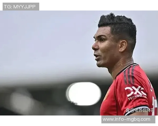 卡塞米罗表现出色曼联续约前景如何合同明年到期薪资近30万周薪